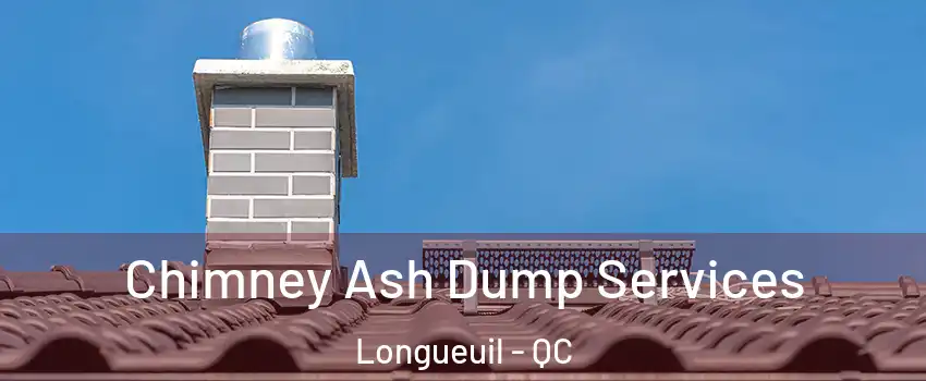  Chimney Ash Dump Services Longueuil - QC