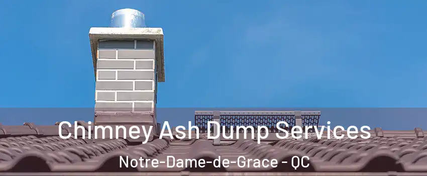  Chimney Ash Dump Services Notre-Dame-de-Grace - QC