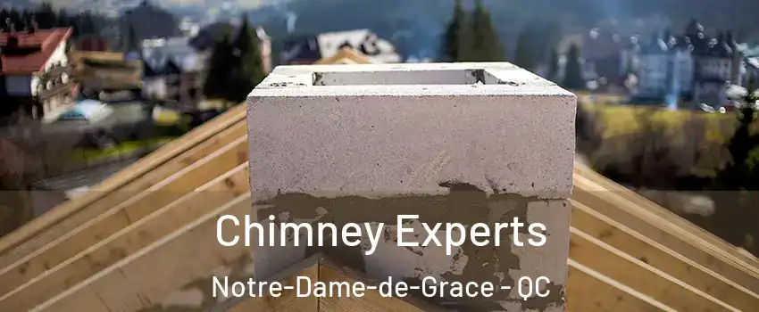 Chimney Experts Notre-Dame-de-Grace - QC
