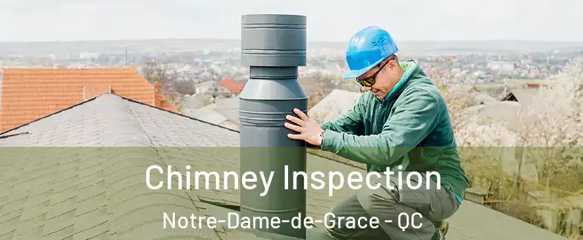  Chimney Inspection Notre-Dame-de-Grace - QC
