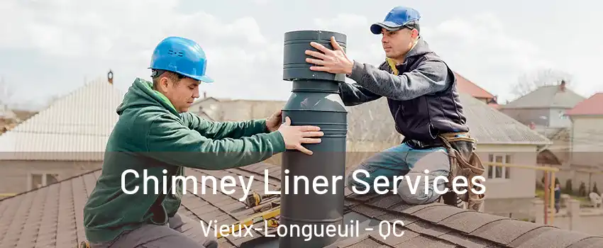  Chimney Liner Services Vieux-Longueuil - QC