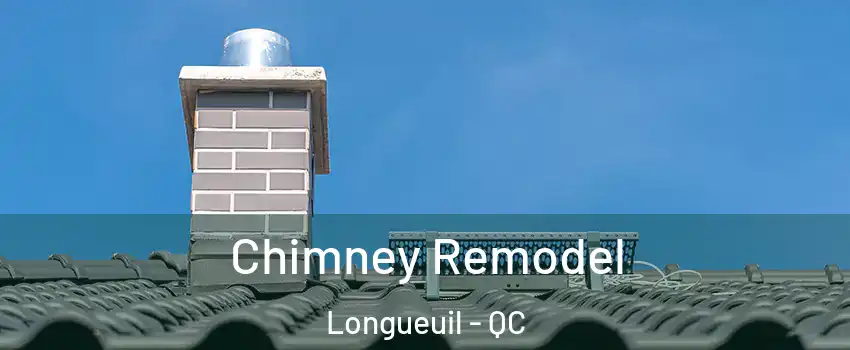  Chimney Remodel Longueuil - QC