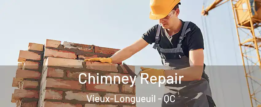  Chimney Repair Vieux-Longueuil - QC