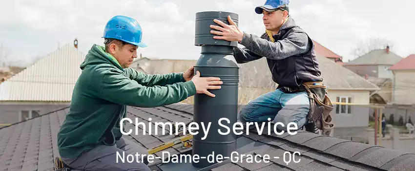  Chimney Service Notre-Dame-de-Grace - QC