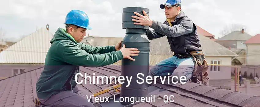  Chimney Service Vieux-Longueuil - QC