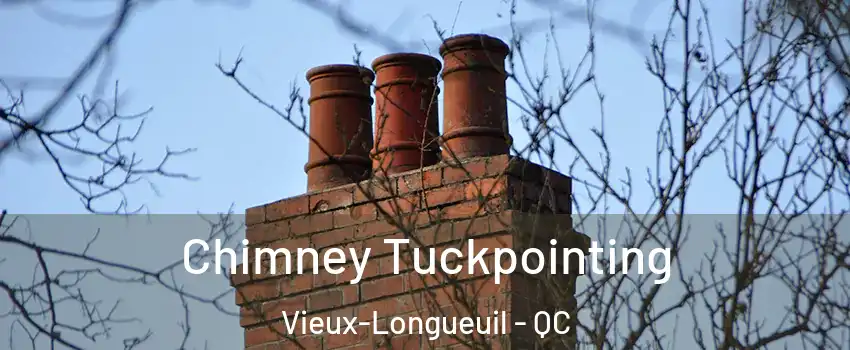  Chimney Tuckpointing Vieux-Longueuil - QC