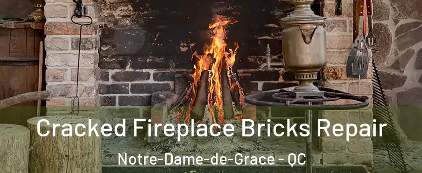  Cracked Fireplace Bricks Repair Notre-Dame-de-Grace - QC