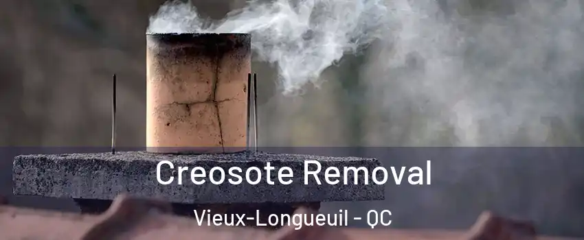  Creosote Removal Vieux-Longueuil - QC
