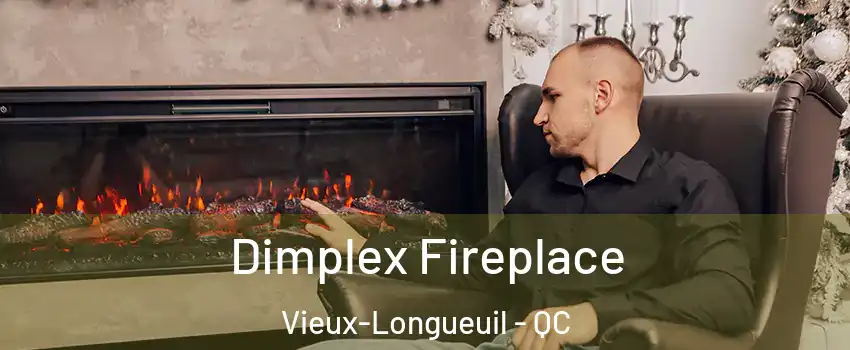  Dimplex Fireplace Vieux-Longueuil - QC