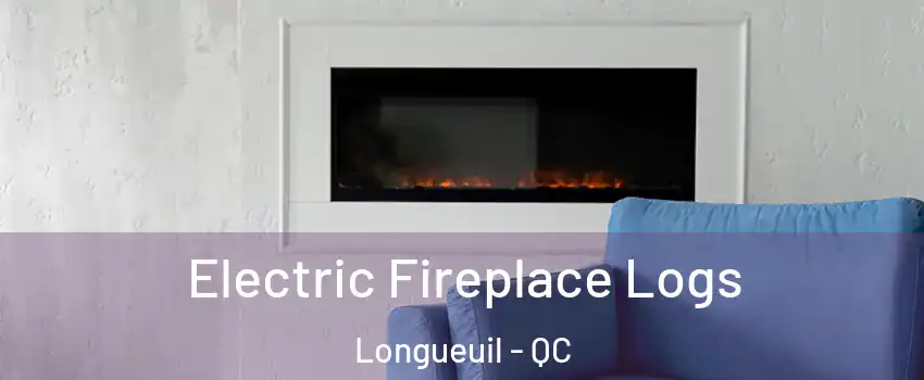  Electric Fireplace Logs Longueuil - QC