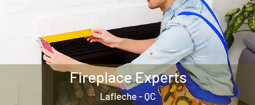  Fireplace Experts Lafleche - QC