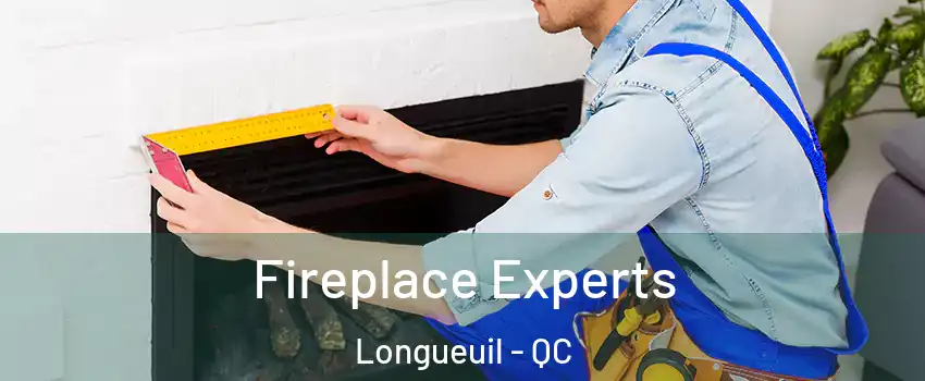  Fireplace Experts Longueuil - QC