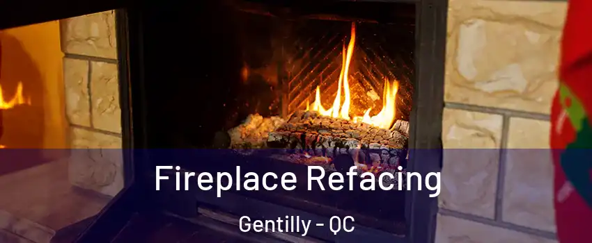  Fireplace Refacing Gentilly - QC