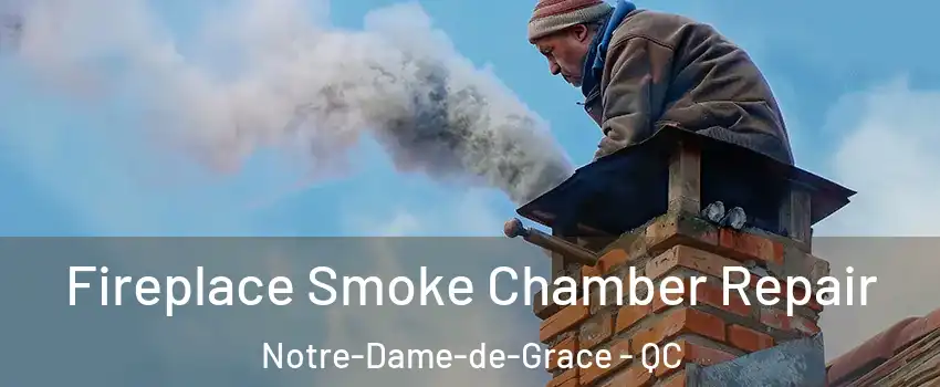  Fireplace Smoke Chamber Repair Notre-Dame-de-Grace - QC