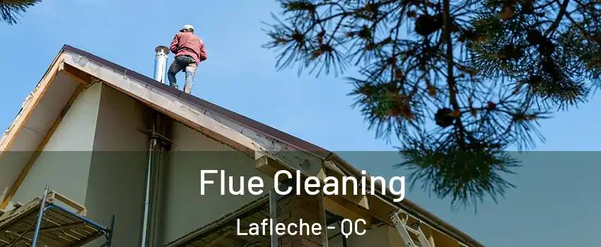  Flue Cleaning Lafleche - QC