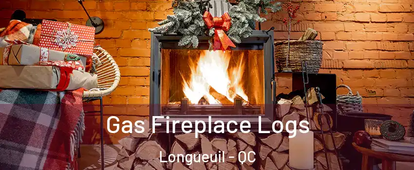  Gas Fireplace Logs Longueuil - QC