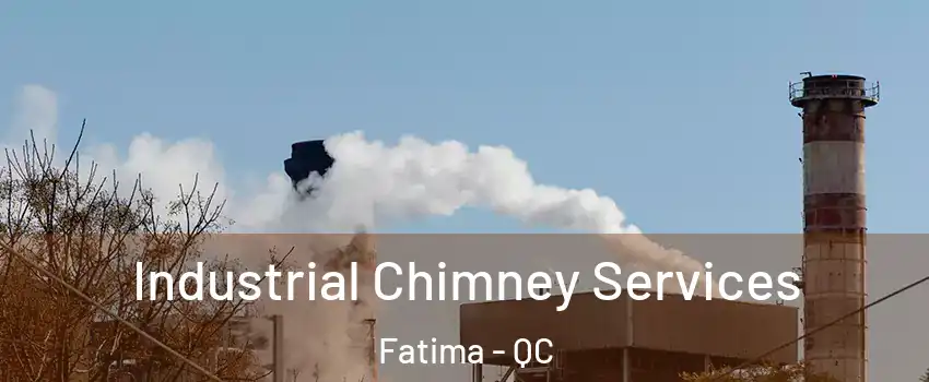  Industrial Chimney Services Fatima - QC