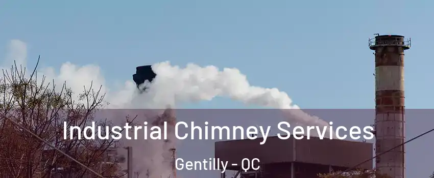  Industrial Chimney Services Gentilly - QC