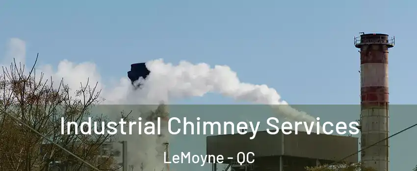  Industrial Chimney Services LeMoyne - QC