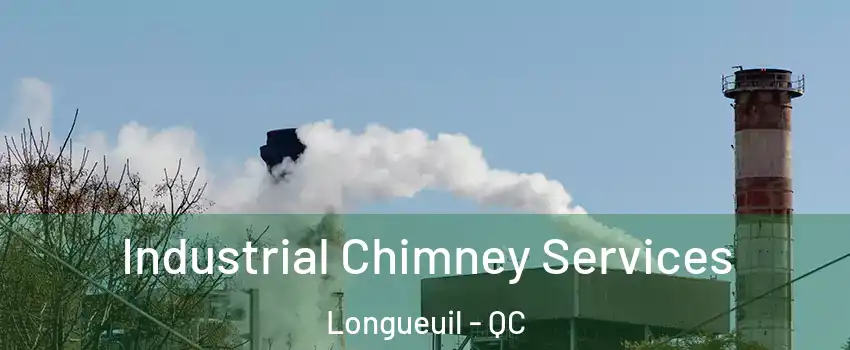  Industrial Chimney Services Longueuil - QC