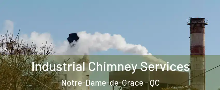  Industrial Chimney Services Notre-Dame-de-Grace - QC