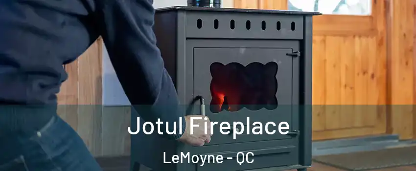  Jotul Fireplace LeMoyne - QC