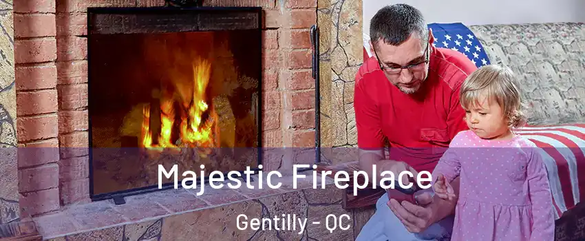  Majestic Fireplace Gentilly - QC