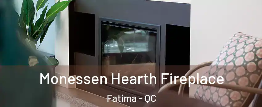  Monessen Hearth Fireplace Fatima - QC