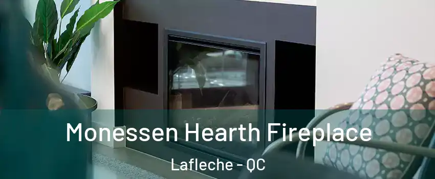  Monessen Hearth Fireplace Lafleche - QC