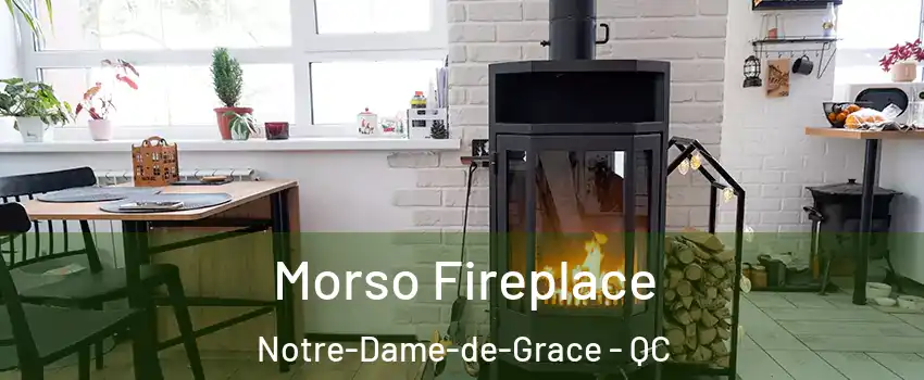  Morso Fireplace Notre-Dame-de-Grace - QC