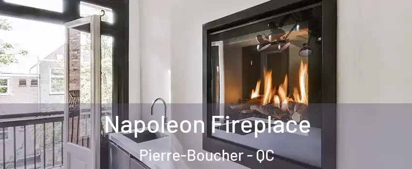  Napoleon Fireplace Pierre-Boucher - QC