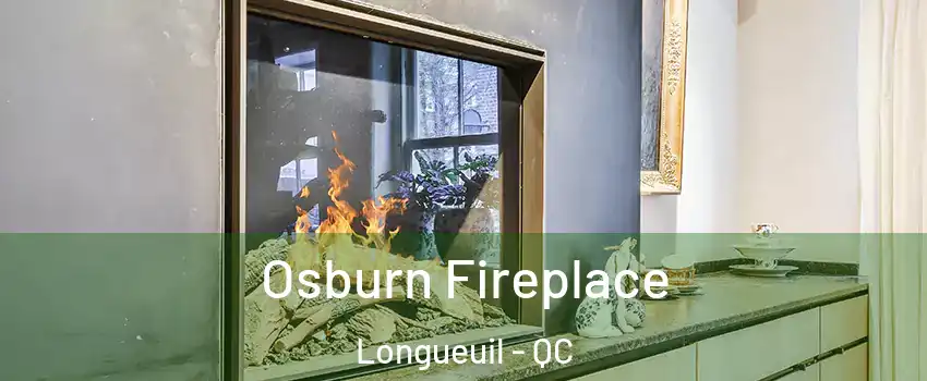  Osburn Fireplace Longueuil - QC
