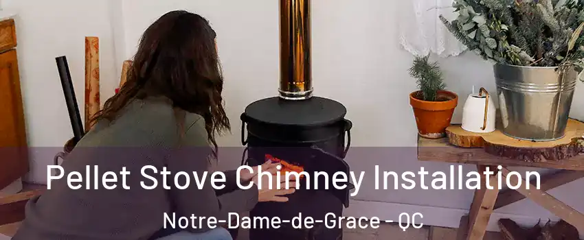  Pellet Stove Chimney Installation Notre-Dame-de-Grace - QC