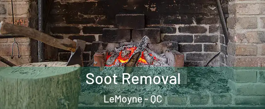  Soot Removal LeMoyne - QC
