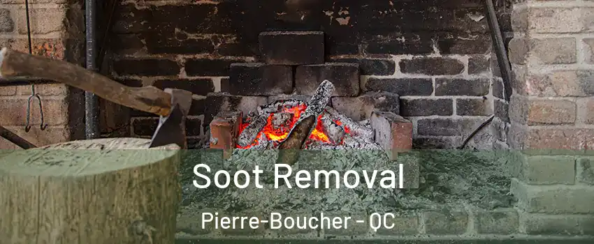  Soot Removal Pierre-Boucher - QC