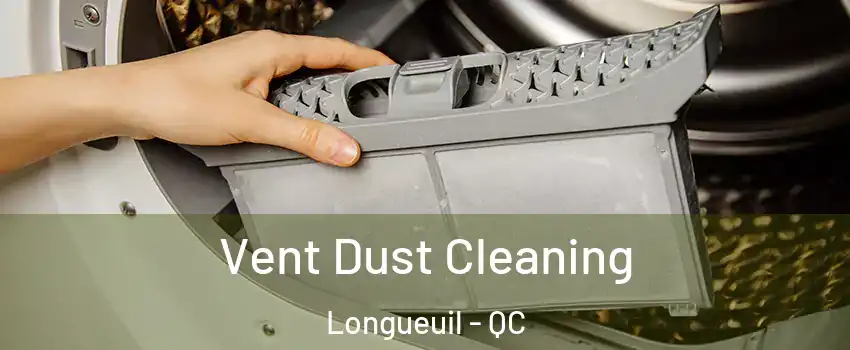  Vent Dust Cleaning Longueuil - QC