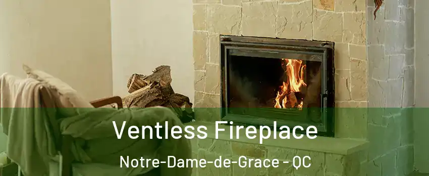  Ventless Fireplace Notre-Dame-de-Grace - QC