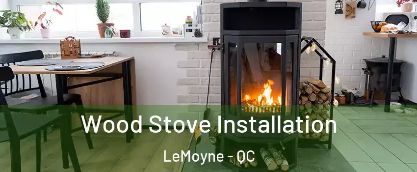  Wood Stove Installation LeMoyne - QC
